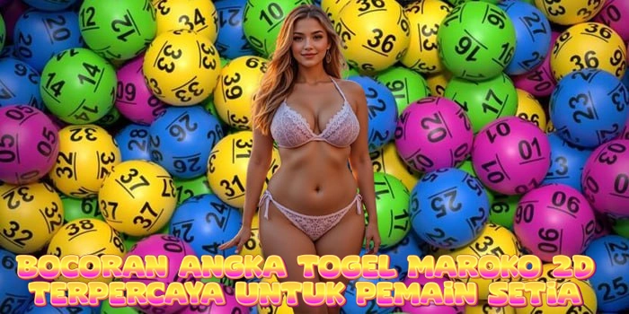 Bocoran Angka Togel Maroko 2D Terpercaya Untuk Pemain Setia